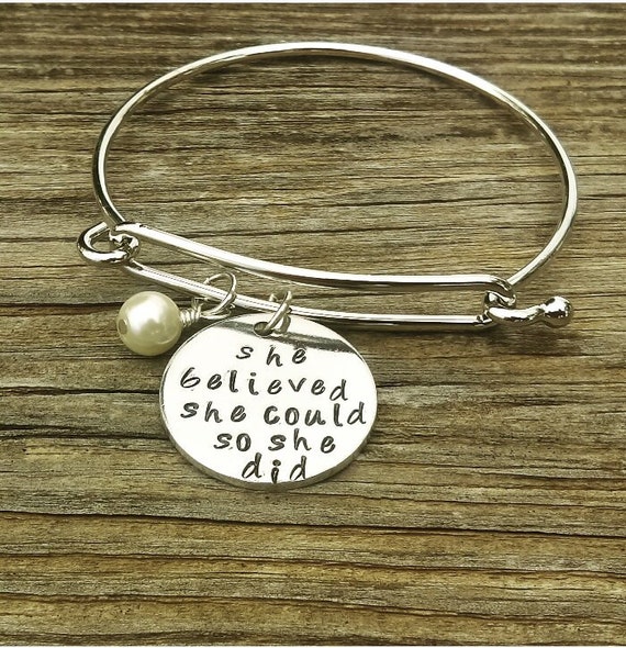She Believed She Could so She Did Bangle Bracelet Handstamped
