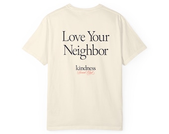 Love your Neighbor - By: Favio Moreno - Unisex T-Shirt (KSC, Reg, Light)