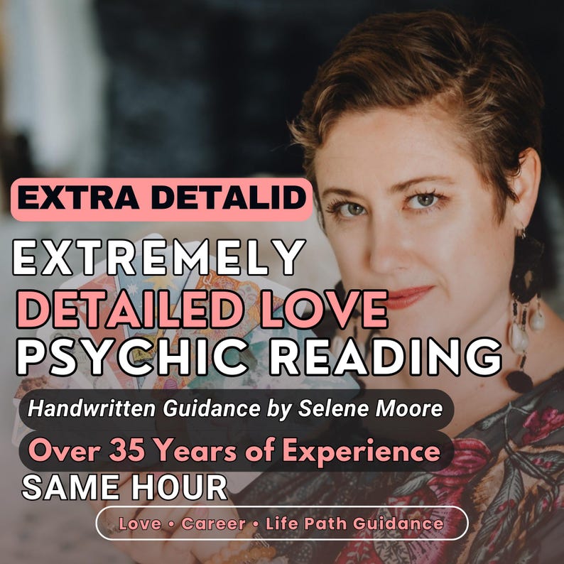 Puede incluir: Imagen promocional de una mujer con cabello casta&ntilde;o corto. Superposici&oacute;n de texto que dice: "EXTRA DETALID, EXTREMELY DETAILED LOVE PSYCHIC READING, Gu&iacute;a escrita a mano por Selene Moore, M&aacute;s de 35 a&ntilde;os de experiencia, MISMA HORA." Palabras clave: Amor, Carrera, Orientaci&oacute;n de vida.
