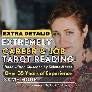 Könnte beinhalten: Das Bild zeigt eine Frau mit kurzen Haaren und den Text "EXTRA DETALID EXTREMELY CAREER & JOB TAROT READING!". Der Text erwähnt auch "Handwritten Guidance by Selene Moore" und "Over 35 Years of Experience". Weitere Texte sind "SAME HOUR" und "Love • Career • Life Path Guidance".