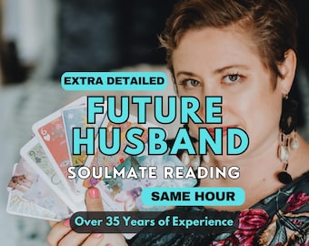 Future Husband Reading | Same Hour Love Tarot Reading, Soulmate Reading & Future Predictions Psychic Reading, Meet Your Future Partner Guide