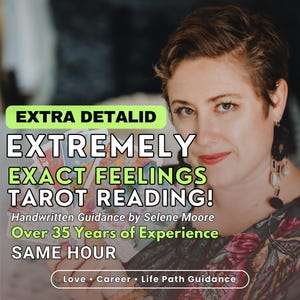 Pode incluir: Imagem promocional de uma mulher com cabelo castanho curto. O texto diz: "EXTRA DETALID EXTREMELY EXACT FEELINGS TAROT READING!" e "Handwritten Guidance by Selene Moore Over 35 Years of Experience SAME HOUR."