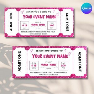 May include: Two pink glitter-framed event tickets with the text "JENNY, YOU GOING TO YOUR EVENT NAME." Each ticket includes details for the event: date, time, and venue. The tickets also have the words "ADMIT ONE."