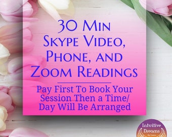30 Min Skype Video, Phone, or Zoom Readings,  Angel reading, Akashic Records, Love Reading, Past Life, Pet Reading