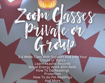 Zoom Classes Private Or Group On Various Topics, Your Choice 3 Week Programs, See Listing Description For Details, Akashic Records, Reiki