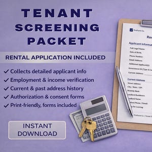 May include: A tenant screening packet with a rental application form, a calculator, keys, and cash. The packet includes detailed applicant info, employment verification, address history, and authorization forms. Text on the image says "Instant Download" and "Printable PDF Forms."