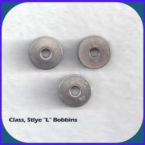 BOBBINS, Brother, Bernina, Babylock, Viking, Husqvarna, Juki, Janome, Pfaff Sewing Machines, L Style, 20.32 x 8.89mm, Original OEM Part