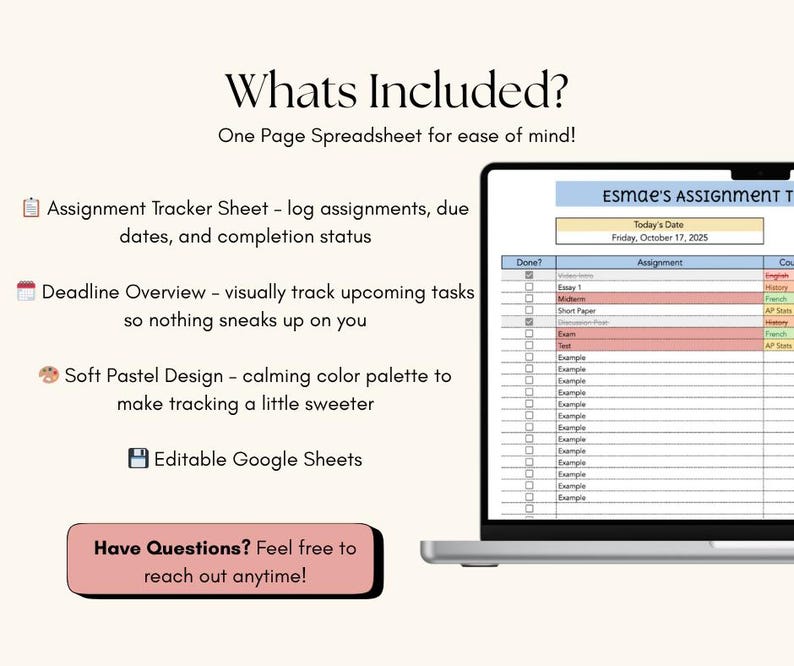 Pode incluir: Um laptop exibindo uma planilha para rastreamento de tarefas. A tela mostra o texto "What's Included?" e "Have Questions? Feel free to reach out anytime!". A planilha inclui colunas para tarefas, prazos e status.