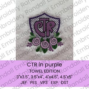May include: Purple embroidered design featuring the letters CTR within a shield shape, surrounded by floral elements. The design includes the text "CTR in purple" and "TOWEL EDITION". Available in various sizes, from 3"x3.5" to 4.5"x5".