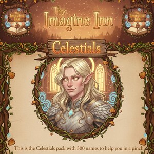 May include: An illustrated advertisement for "The Imagine Inn Celestials" pack. The image features a portrait of a blonde elf-like character, framed by a wooden border with mushrooms and vines. The text reads "The Imagine Inn Celestials" and "This is the Celestials pack with 300 names to help you in a pinch."