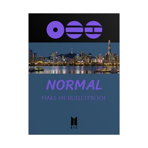 Puede incluir: Un póster rectangular con tres iconos circulares morados en la parte superior, un paisaje urbano nocturno de Seúl y el texto morado "NORMAL" sobre "MAKE ME BULLETPROOF" en una fuente más pequeña. Abajo, un logo negro de BTS sobre fondo azul.