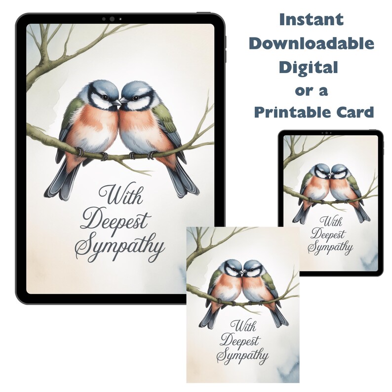May include: Digital or printable card featuring two watercolor birds perched on a branch. The birds have blue, orange, and green feathers. The card reads "With Deepest Sympathy" in elegant script. The image is displayed on a tablet and a smaller card.