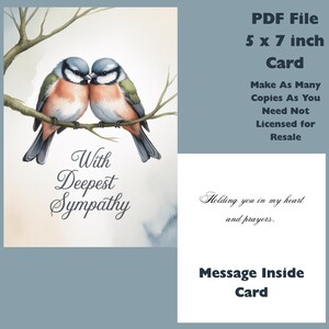 May include: A sympathy card featuring two watercolor birds perched on a branch. The card reads "With Deepest Sympathy" and includes a message inside. The PDF file is 5 x 7 inches.