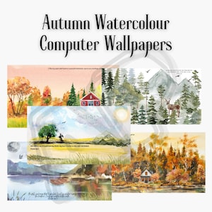 May include: A collection of watercolor computer wallpapers featuring autumn scenes. The images include landscapes with trees, mountains, cabins, and a deer. The text "Autumn Watercolour Computer Wallpapers" is at the top.