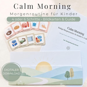 Könnte beinhalten: Ein digitaler Download-Satz mit dem Titel Calm Morning Morgenroutine für Kinder, bestehend aus illustrierten Karten mit täglichen Aufgaben, einem Leitfaden und einer Landschaftsgrafik mit Sonne über Hügeln. Die Karten zeigen Aktivitäten wie Essen und Packen.