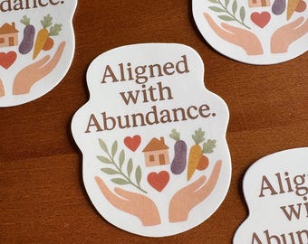 Vinyl Sticker: Aligned With Abundance | Manifestation| Spiritual Mindset  | Positive Energy Gift