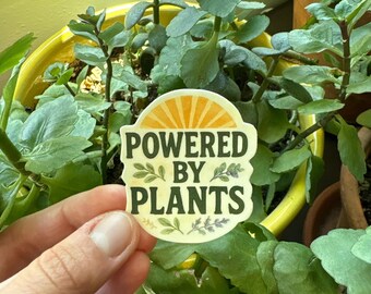 Powered by Plants Sticker | Waterproof Vinyl Die Cut Sticker | Botanical Sunshine Decal | Nature, Herbalist, Vegan or Vegetarian