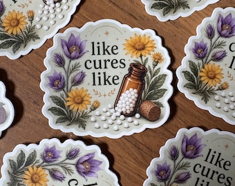 Like Cures Like — Homeopathy Vinyl Die Cut Sticker, Naturopathic Medicine, Herbal, Holistic Healing
