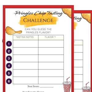 May include: A printable game sheet for a Pringles chip tasting challenge. The sheet has a title, instructions, and a table with six rows for tasting notes and flavor guesses. There are also spaces for a score and favorite flavor.