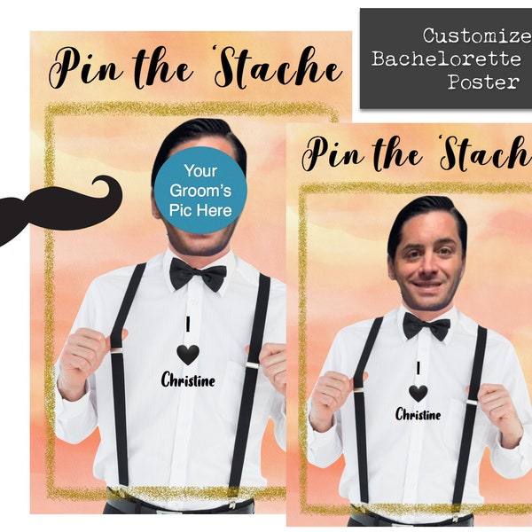 Pin the Mustache on the Groom - Brautparty Spiel \ Junggesellinnenabzug Party Spiel - Individualisiert mit deinem Bräutigam Bild, Schnurrbarts inklusive