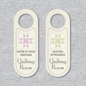 Quilting Room Door Sign, Door Hanger, Quilting in Progress, Enter at Your Own Risk PDF Printable image 1