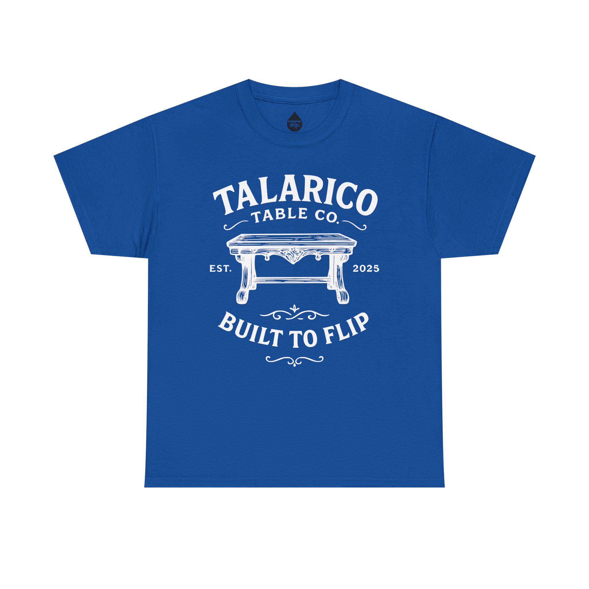James Talarico Table Co. Tee | Parody Political Shirt | Built to