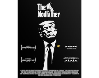 Politieke satireposter, anti-Trump kunstprint, grappige politieke decoratie, humoristisch Trump-cadeau, Nodfather muurdecoratie, protestkunstwerk