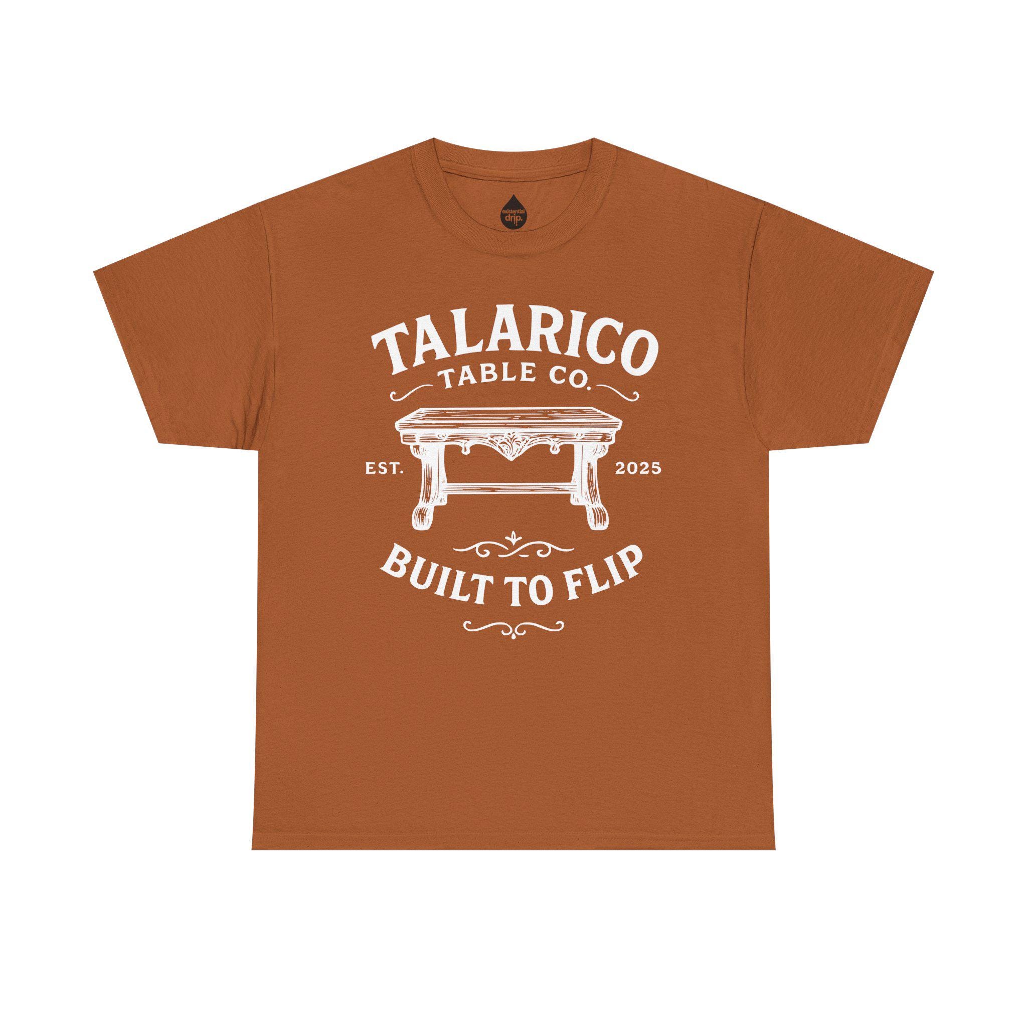 James Talarico Table Co. Tee | Parody Political Shirt | Built to