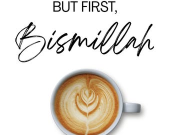 But First Bismillah Wall Art – Islamic A4 Printable PDF – Digital Download - Muslim Home Decor