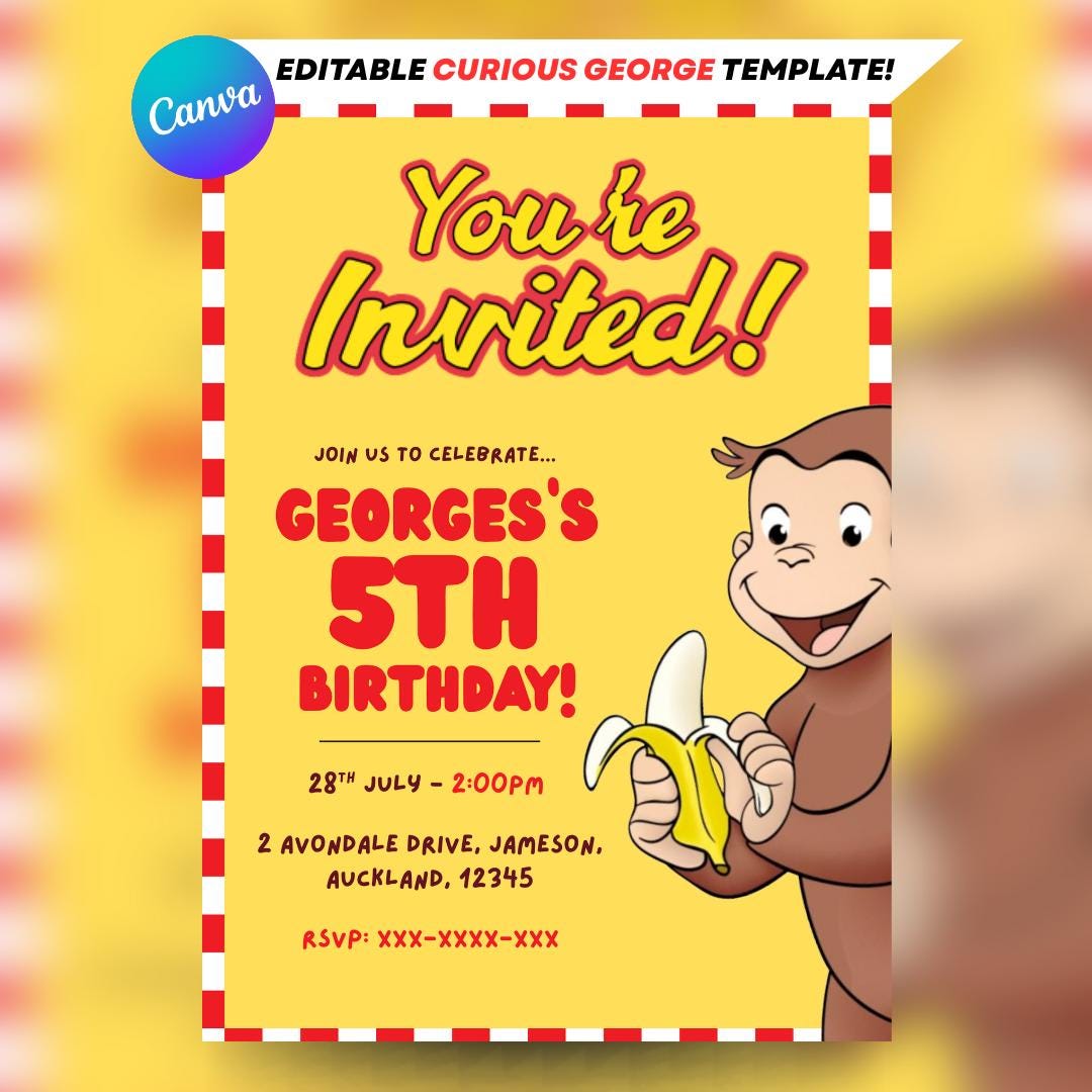 George Michael Invitation Curious George Birthday Invitation: Editable Canva Template (5x7