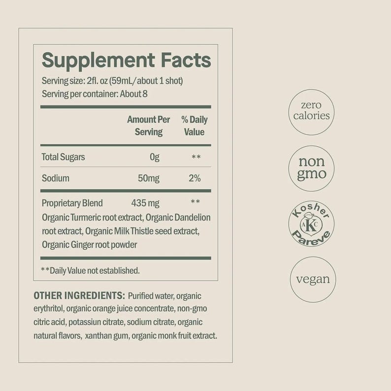 May include: A supplement facts label with text including "Supplement Facts", "Serving size: 2fl. oz (59mL/about 1 shot)", and "zero calories". The label also indicates the product is non-GMO, Kosher Pareve, and vegan.