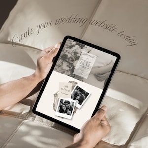 May include: A tablet displaying a wedding website template with the text Create your wedding website today. The screen shows a black and white photo of a couple, an RSVP section, and two polaroid-style photos of a couple over a decorative frame.