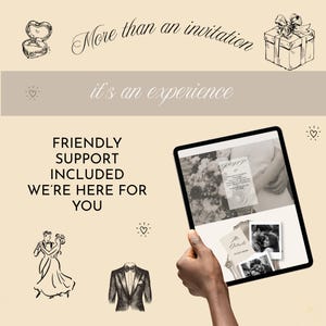May include: A digital tablet displaying a wedding invitation website with RSVP and details sections. The background features hand-drawn illustrations of a ring box, gift, dancing couple, and tuxedo, with the text More than an invitation it's an experience and FRIENDLY SUPPORT INCLUDED WE'RE HERE FOR YOU.