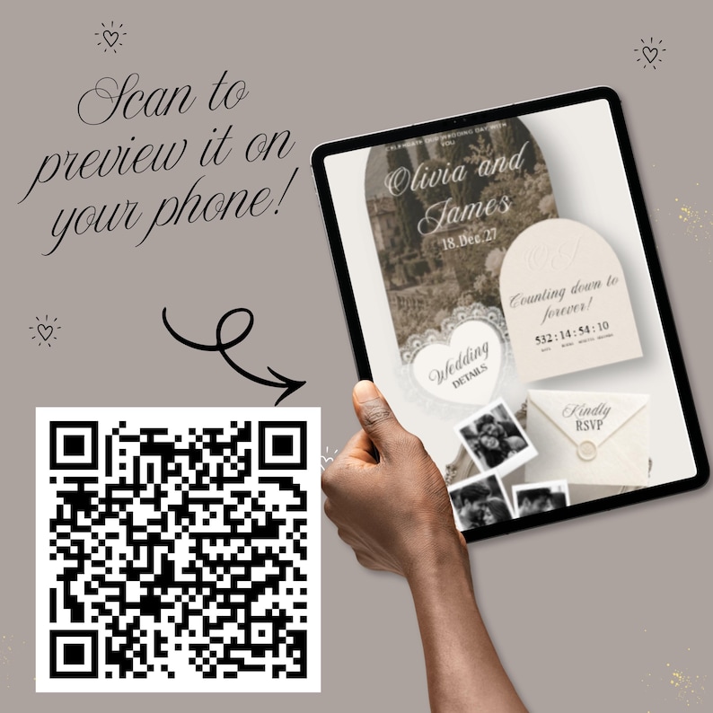 May include: A tablet screen displaying a digital wedding invitation suite with the text Olivia and James, 18.Dec.27, Counting down to forever, Wedding Details, and Kindly RSVP, alongside a large black and white QR code with the text Scan to preview it on your phone.