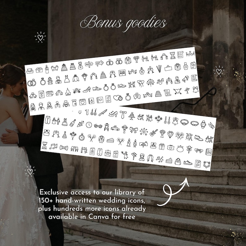 May include: A digital graphic featuring two horizontal strips of black line-art wedding icons, including rings, cakes, dresses, and flowers. The text reads Bonus goodies and Exclusive access to our library of 150+ hand-written wedding icons.