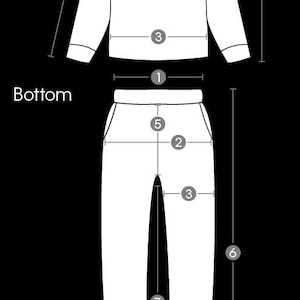 May include: A white line drawing of a long-sleeve top and pants set on a black background. The diagram includes numbered measurement indicators for the top and bottom, with labels for Top and Bottom, illustrating sizing points for the garment.