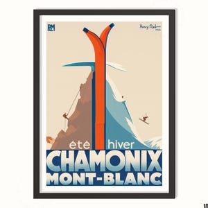 May include: Vintage travel poster for Chamonix Mont-Blanc, featuring orange skis, a mountain climber, and a skier. The poster has a retro design with the text "été hiver CHAMONIX MONT-BLANC" and "Henry Rel 1935".