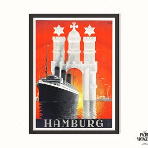 May include: Vintage travel poster for Hamburg, Germany, featuring a large black and white ship sailing towards a white structure with three towers and a red sky. The word "HAMBURG" is at the bottom.