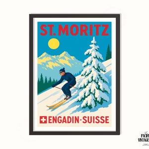 May include: Vintage travel poster for St. Moritz, Switzerland, featuring a skier in a blue outfit on a snowy slope. The poster has a blue sky, yellow sun, and the text "ST. MORITZ" in red. The bottom text reads "ENGADIN SUISSE".