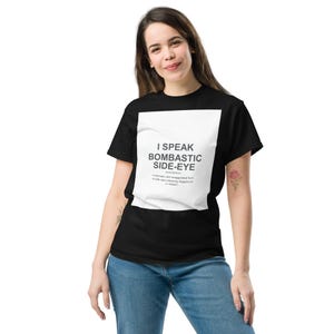 Bombastic Side Eye T-Shirt | Suck Teeth Companion Tee | African Caribbean Funny Gift, Unbothered Meme Apparel image 1