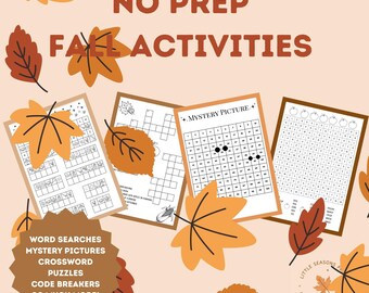 May include: A collection of fall-themed activity sheets, including word searches, crossword puzzles, and mystery pictures. The image features the text "NO PREP FALL ACTIVITIES" and is decorated with autumn leaves in shades of orange and brown.