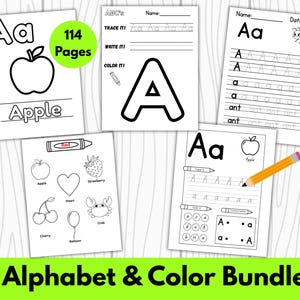 May include: A collection of printable alphabet and color pages. The pages feature the letter "A" with illustrations of an apple, ant, and other objects. Includes tracing and writing practice. The bundle contains 114 pages. The text "Alphabet & Color Bundle" is at the bottom.