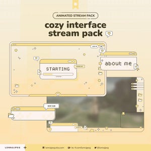May include: A digital illustration of a "cozy interface stream pack" with a light yellow color scheme. The design includes animated elements such as chat boxes, a "starting" screen, and an "about me" section. The text "LENNAJPEG" is at the bottom.