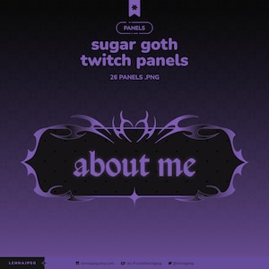 May include: A digital graphic for Twitch panels with a sugar goth theme. The design features a black banner with the words "about me" in purple gothic font. The banner is framed by a decorative purple border. The image includes the text "26 PANELS .PNG".