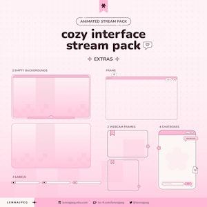 May include: A digital stream pack featuring a light pink color palette with dark brown text. The set includes two empty backgrounds, a main frame, two webcam frames, four chatboxes, and three labels. The text reads: Animated Stream Pack, Cozy Interface Stream Pack, Extras, 2 Empty Backgrounds, Frame, 2 Webcam Frames, 4 Chatboxes, 3 Labels, and Lennapeg.