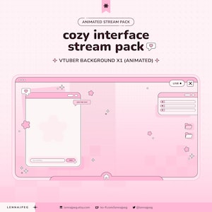 May include: A digital animated stream pack featuring a light pink interface with a chat window, a live status indicator, and star-shaped icons. The text reads: ANIMATED STREAM PACK, cozy interface stream pack, VTUBER BACKGROUND X1 (ANIMATED), JOIN THE CHAT.