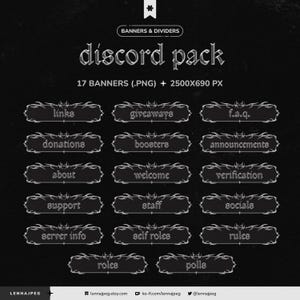 May include: A black and white graphic design for Discord, featuring 17 banners with text like "links," "giveaways," and "rules." The design includes decorative borders and the text "Discord Pack."