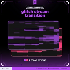 Op de afbeelding: Digitale afbeelding met de tekst "glitch stream transition" in paars en wit. De afbeelding bevat twee rechthoekige lagen met een glitch-effect in paars en roze. De woorden "2 kleuropties" zijn ook aanwezig.
