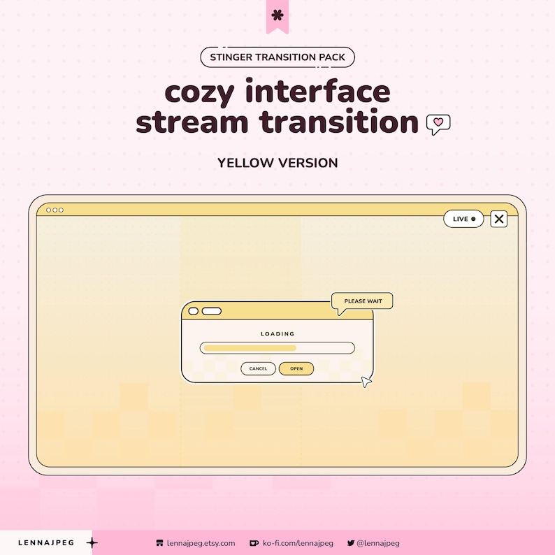 May include: A digital graphic for a "cozy interface stream transition" in a yellow color scheme. The design includes a computer screen with a loading bar and the words "Please Wait". The text "Stinger Transition Pack" is at the top.