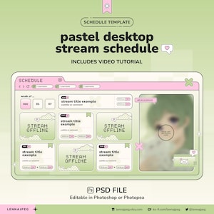 May include: A pastel green digital stream schedule template featuring a browser-style interface with fields for dates, stream titles, and times. The layout includes a placeholder for artwork, cloud graphics, and text reading SCHEDULE TEMPLATE.